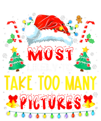 Most Likely To Take Too Y Pictures Funny Family Christmas Gift Tie Dye Hoodie