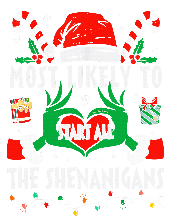 Most Likely To Start All The Shenanigans Family Christmas  Tote Bag