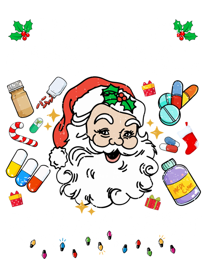 Santa Pharmacy Tech Pharmacist This Is My Christmas Pajama Cute Gift T-Shirt