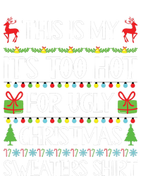 This Is My Its Too Hot For Ugly Christmas Sweaters Magnet