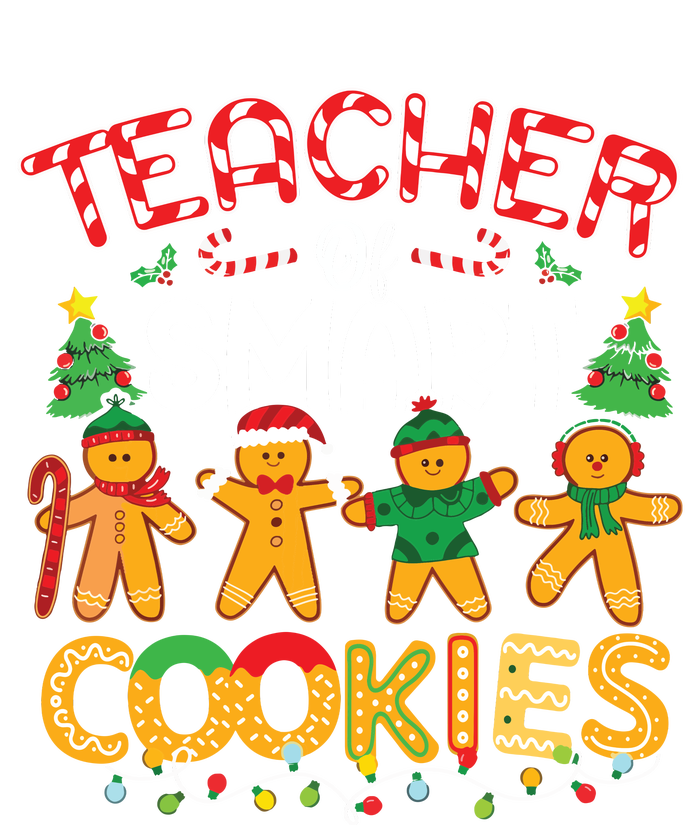 Christmas Teacher Of Smart Cookies Funny Cute Gingerbread Toddler T-Shirt