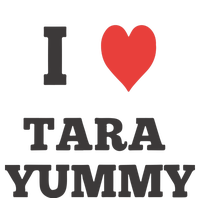 I Love Tara Yummy Adult ChromaSoft Performance T-Shirt