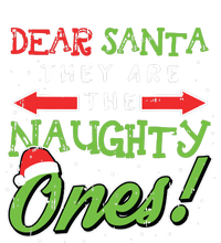 Dear Santa They Are The Naughty Ones Funny Christmas Gifts PosiCharge Competitor Tank