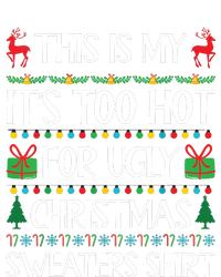 This Is My Its Too Hot For Ugly Christmas Sweaters Womens CVC Long Sleeve Shirt