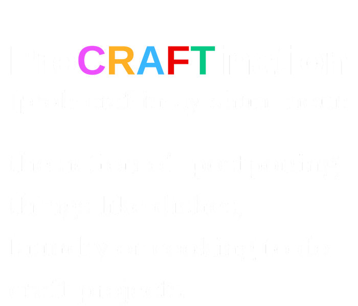 Procraftination Crafting Gift Button