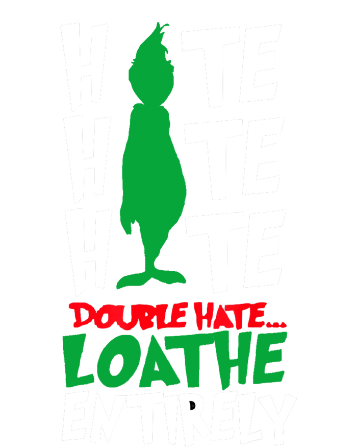 Hate Hate Double Hate Loathe Entirely Funny Christmas Women's T-Shirt