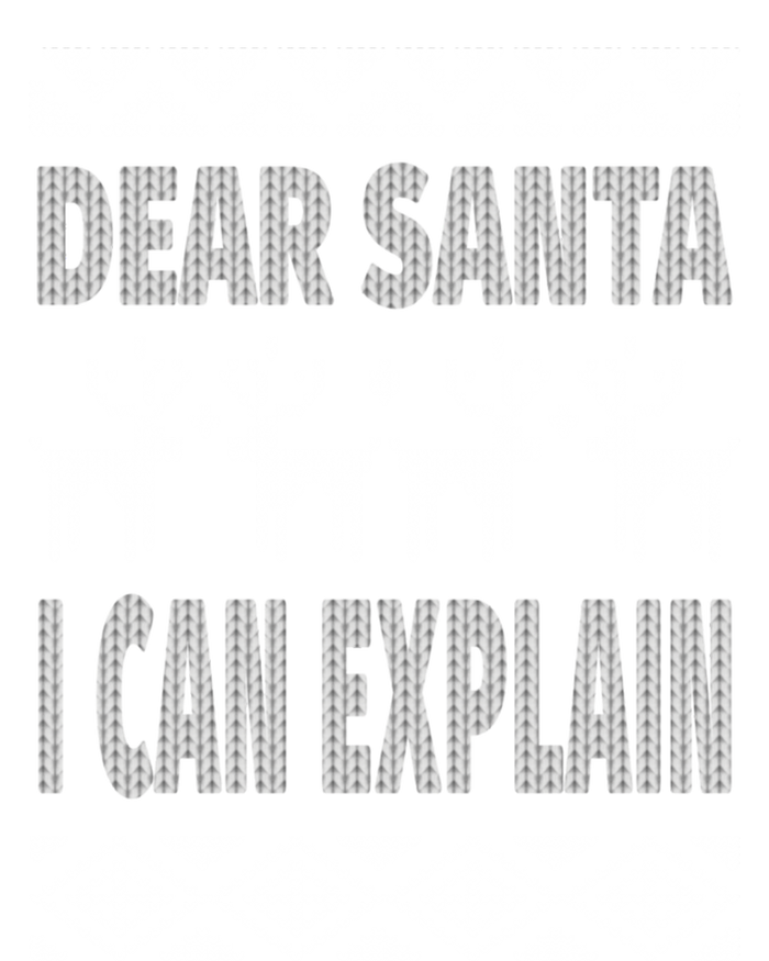 Dear Santa I Can Explain Ugly Christmas Meaningful Gift Toddler Long Sleeve Shirt