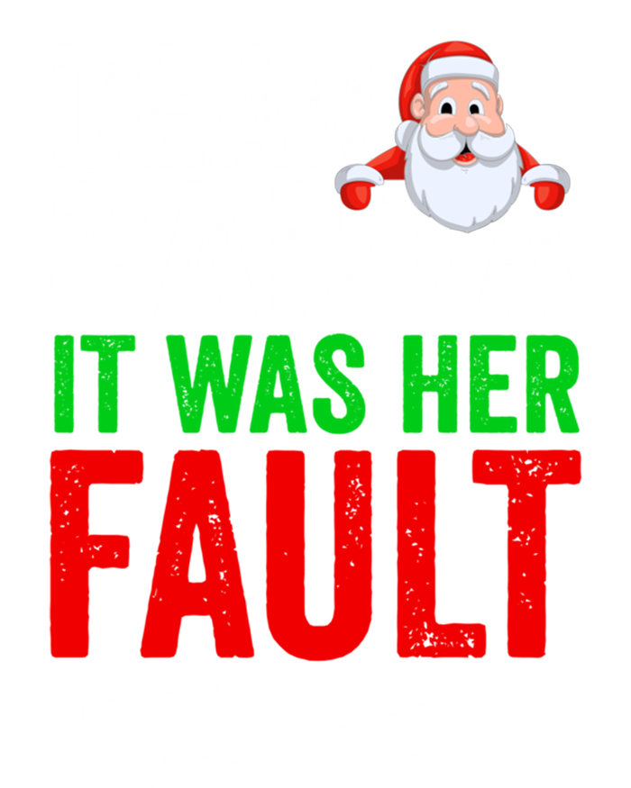 Dear Santa It Was Her Fault Funny Matching Couples Christmas Gift Women's Flannel Pajama Set