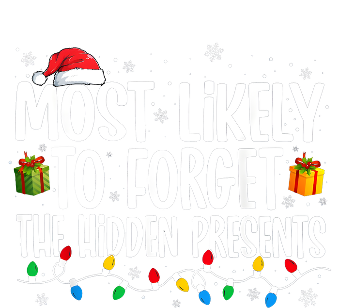 Most Likely To Forget The Hidden Presents Family Christmas Kids Tie-Dye T-Shirt