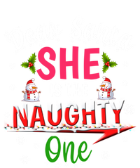 Dear Santa She Is The Naughty Ones Christmas Funny Gift V-Neck T-Shirt