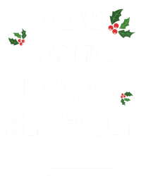 Funny Christmas Couples Funny Gift Dear Santa It Was Her Fault Funny Gift V-Neck T-Shirt