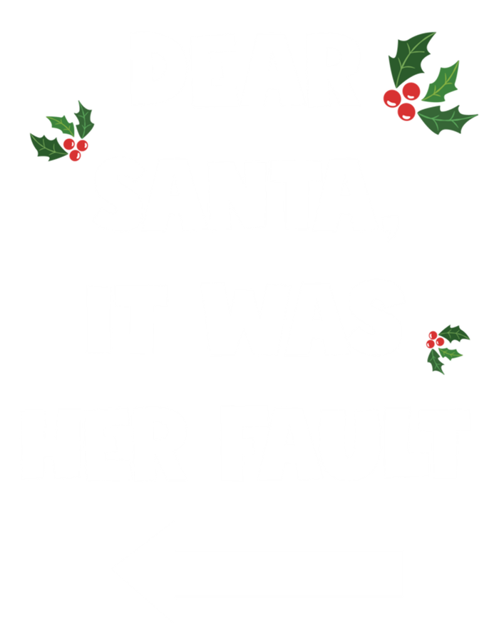 Funny Christmas Couples Funny Gift Dear Santa It Was Her Fault Funny Gift V-Neck T-Shirt