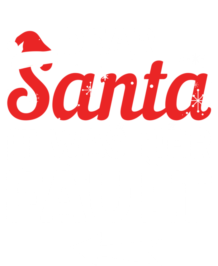 Funny Christmas Couples Outfit Dear Santa It Was Her Fault Great Gift T-Shirt