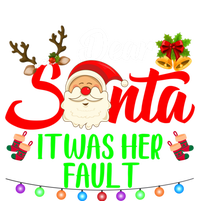 Funny Christmas Couples Gift Dear Santa It Was Her Fault Gift T-Shirt