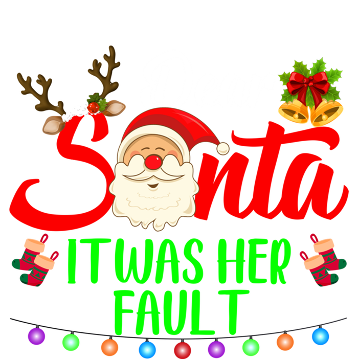 Funny Christmas Couples Gift Dear Santa It Was Her Fault Gift T-Shirt