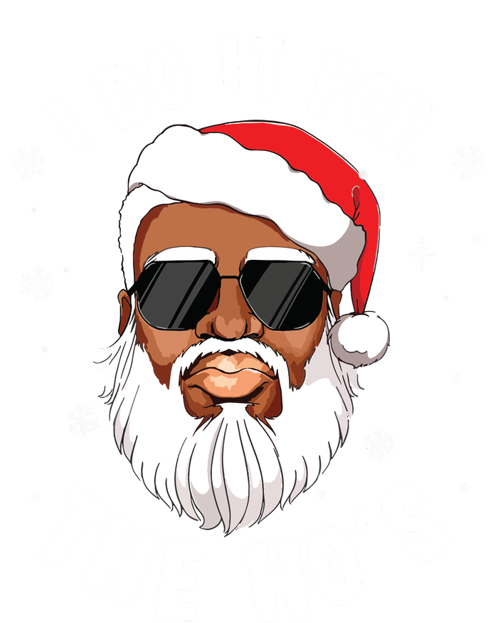 I Do It For The Hos Christmas African American Santa Black Magnet