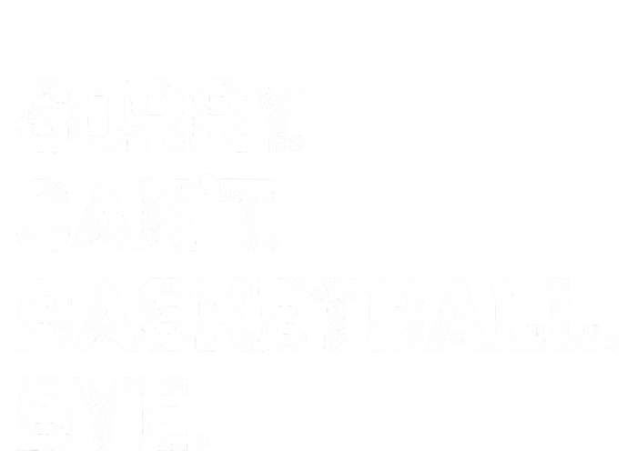 Sorry. CanT. Basketball. Bye. / Basketball Player & Fan Doggie Tank