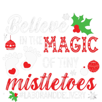 Magic Of Tiny Mistletoes Labor And Delivery Christmas T-Shirt