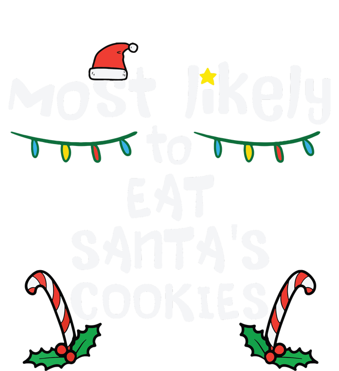 Most Likely Eat Santas Cookie Christmas Xmas Family Matching High Crown Mesh Back Trucker Hat