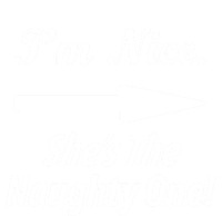 IM Nice SheS The Naughty One Gift Christmas Santa Claus Gift Tank Top