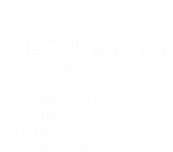 Funny Programmer 6 Stages Of Debugging 25L Jumbo Tote