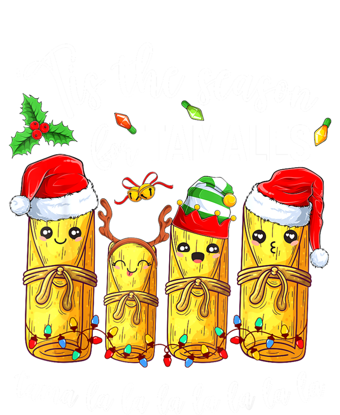 Tis The Season For Tamales Christmas Holiday Mexican Food Tall Sweatshirt