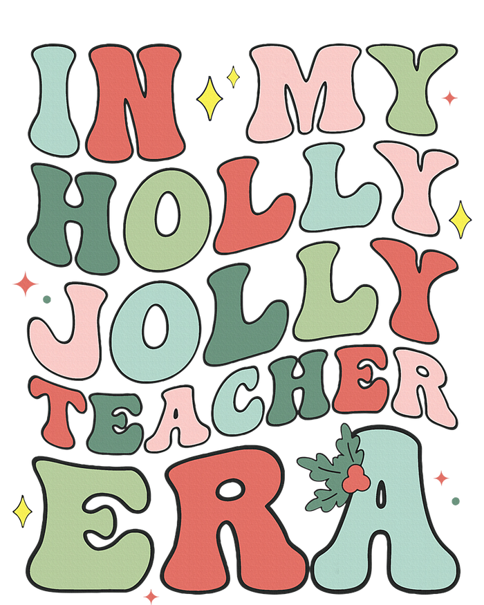 In My Holly Xmas Jolly Teacher Era Christmas  T-Shirt