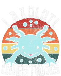 I Axolotl Questions Axolotl Animal  T-Shirt