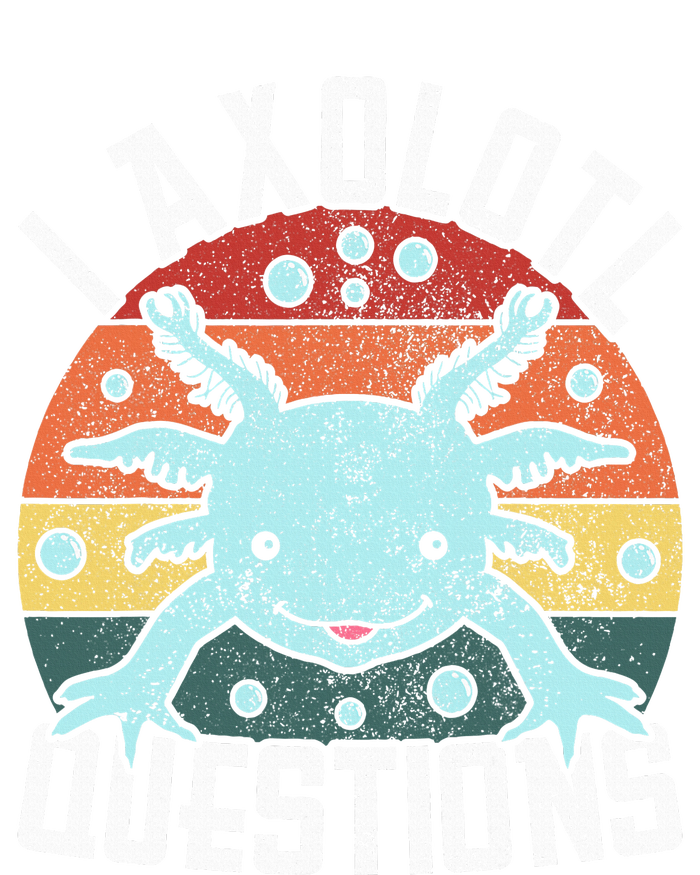 I Axolotl Questions Axolotl Animal  T-Shirt