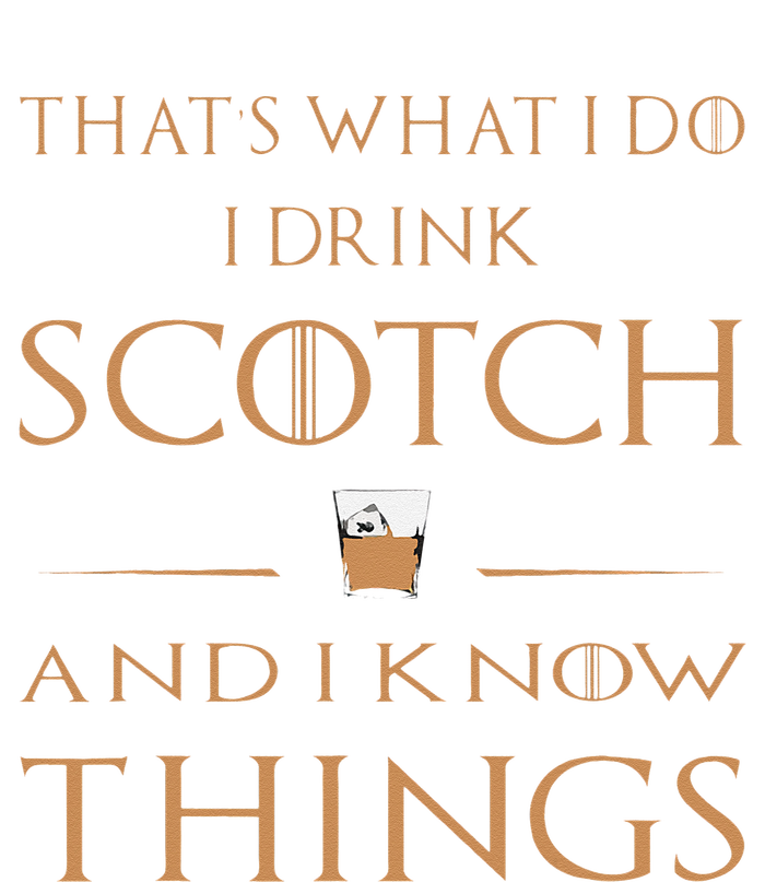 That's What I Do I Drink Scotch and I Know Things  7-Panel Snapback Hat