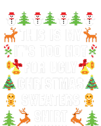 This Is My Its Too Hot For Ugly Christmas Sweaters Tote Bag