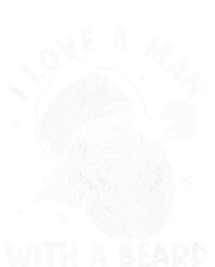 I Love A Man With A Beard Santa Claus Christmas Matching T-Shirt