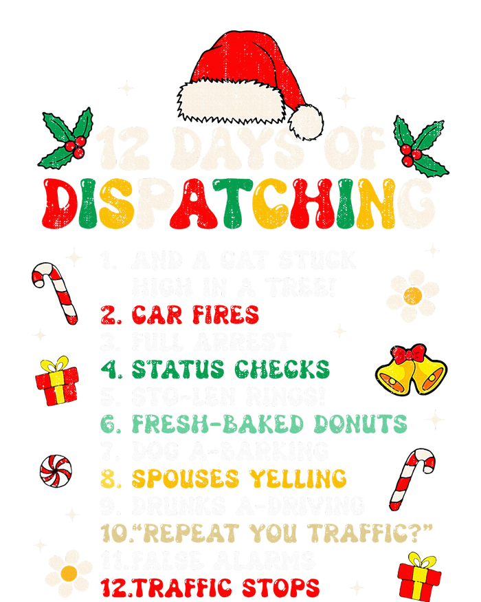 12 Days Of Dispatching Christmas Pajama Xmas Dispatcher  T-Shirt