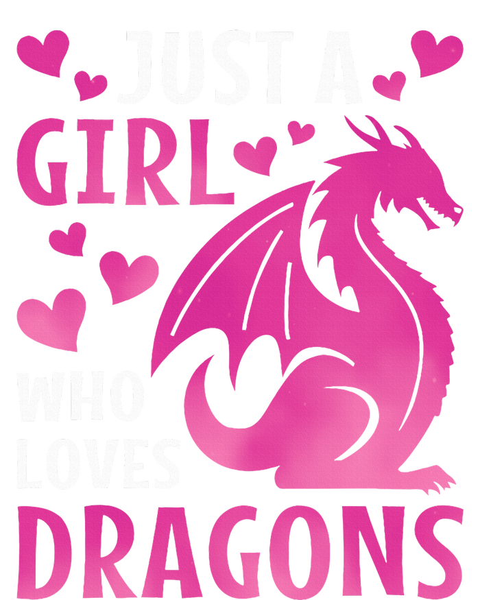 Just A Girl Who Loves Dragons  T-Shirt