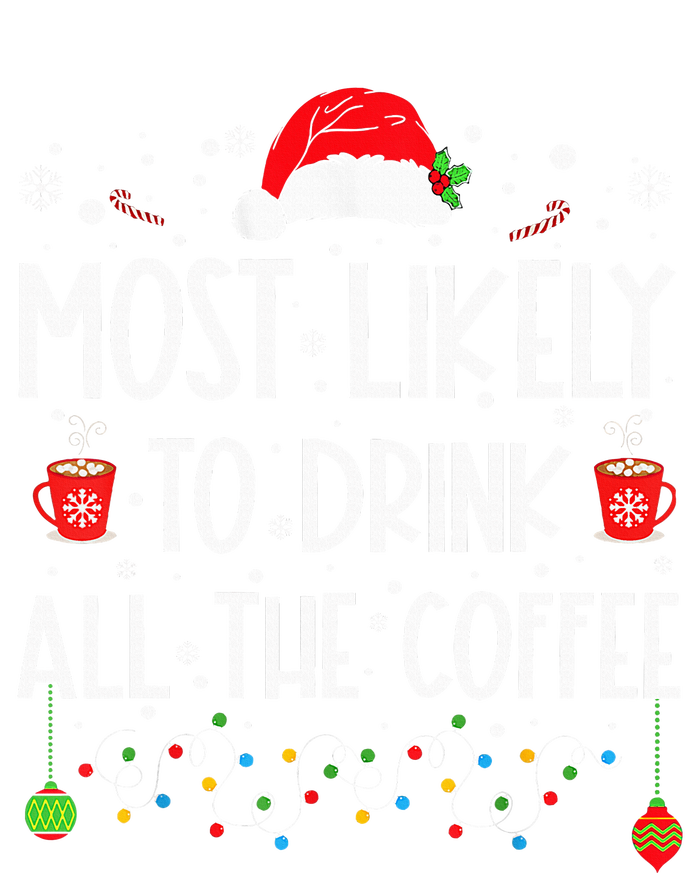 Most Likely To Drink All The Coffee Funny Family Christmas  Mesh Reversible Basketball Jersey Tank