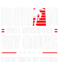 Funny Biden Will Never Get My Guns I keep them Upstairs  Women's Racerback Tank