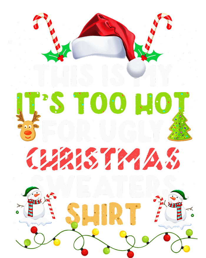 Too Hot Ugly Christmas Sweaters Funny Xmas Family  Kids Tie-Dye T-Shirt