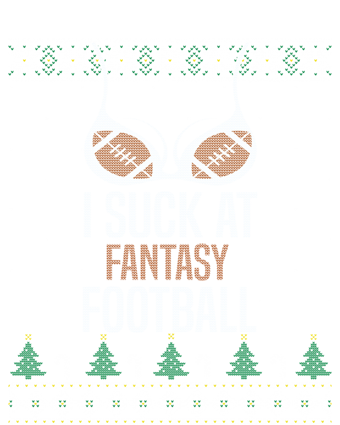 I Suck At Fantasy Football Losers Ugly Christmas Sweater Cute Gift T-Shirt