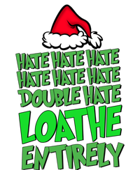 Hate Hate Double Hate Loathe Entirely Funny Christmas Santa T-Shirt