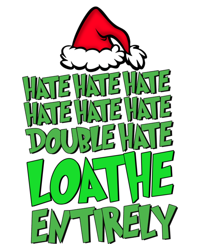 Hate Hate Double Hate Loathe Entirely Funny Christmas Santa T-Shirt