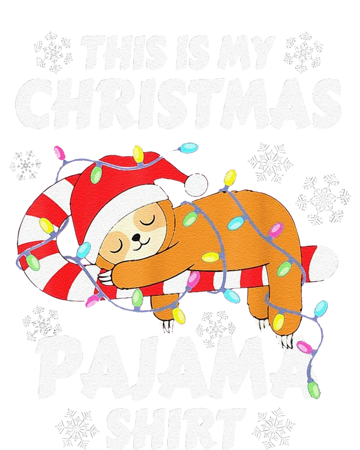 Funny Cute Sloth Xmas This Is My Christmas Pajama T-Shirt