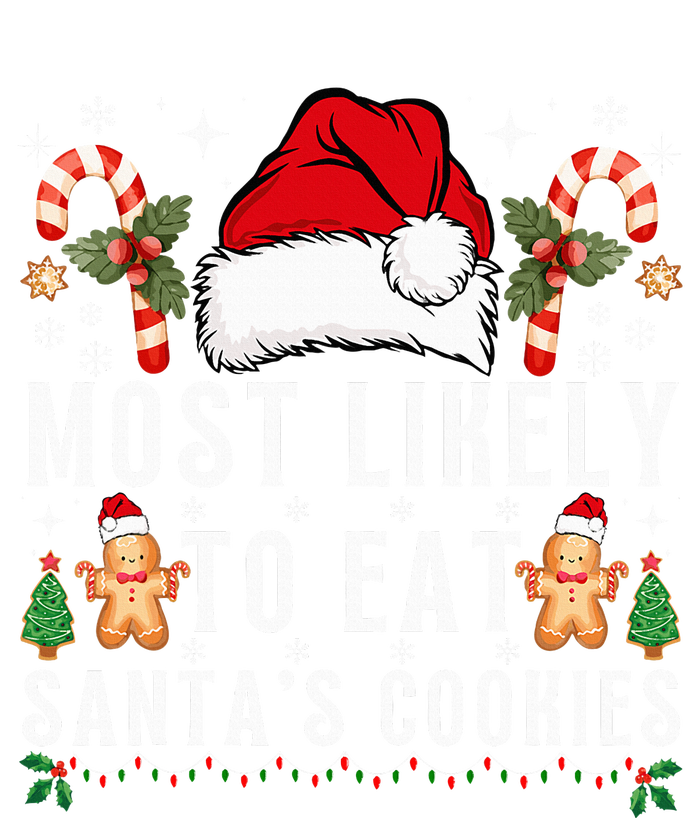 Most Likely To Eat Santa's Cookies Christmas Matching Family  Toddler T-Shirt