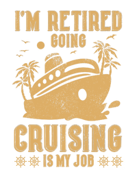 Im Retired Going Cruising Is My Job Long Sleeve Pajama Set