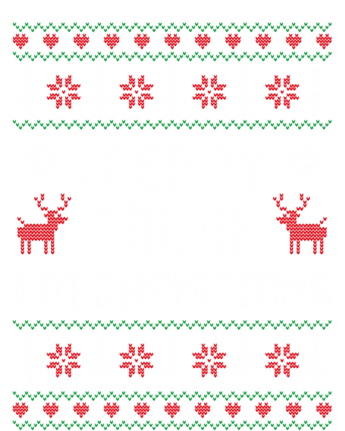 Funny Xmas Ing Ugly Sweater Merry Drunk IM Christmas Funny Gift Tie-Dye T-Shirt