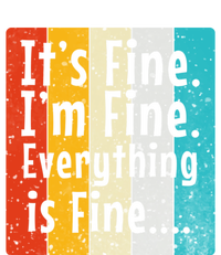 ItS Fine IM Fine Everything Is Fine Vintage Retro Style Meaningful Gift Women's T-Shirt