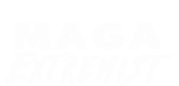 Maga Extremist T-Shirt