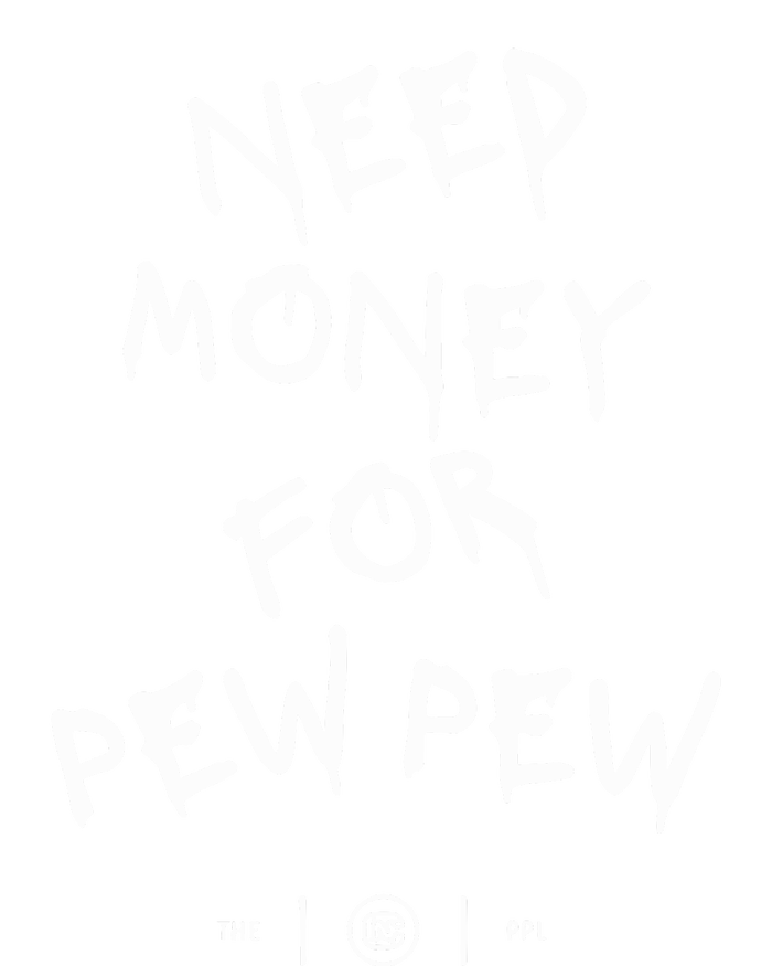 Need Money For Pew Pew Cooling Performance Crew T-Shirt