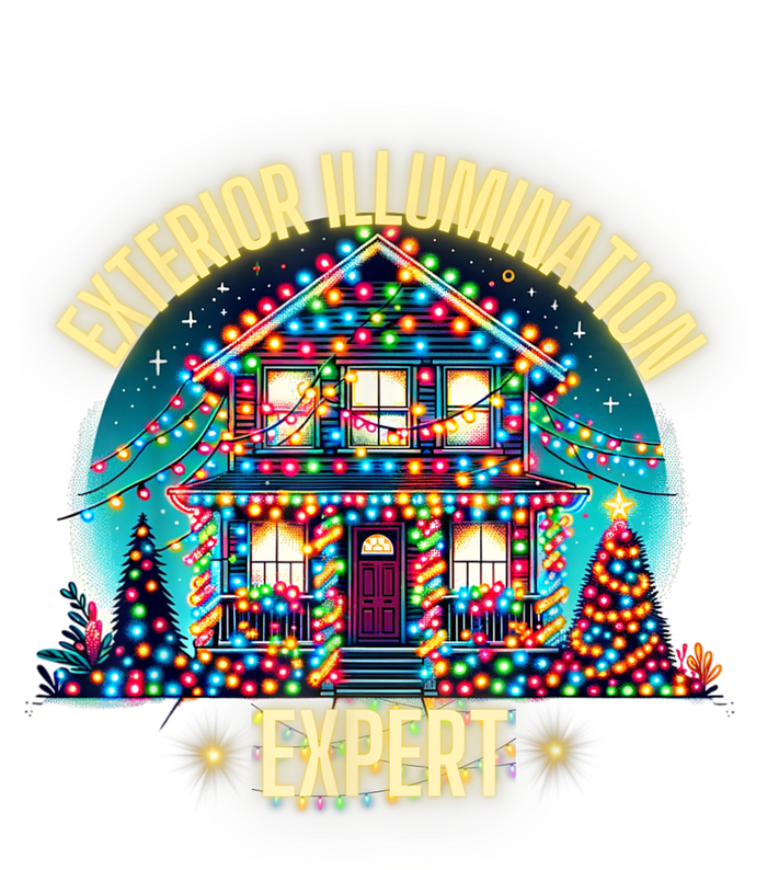 Exterior Illumination Expert Christmas Lights Decor Funny Poster