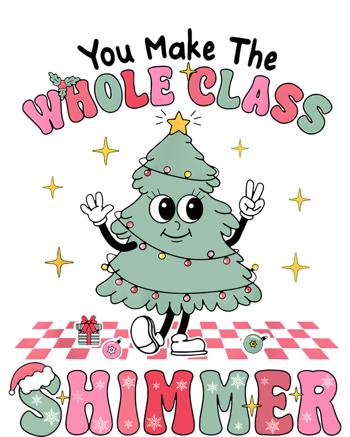 Teacher Xmas You Make The Whole Class Shimmer Christmas Full-Length Apron With Pockets