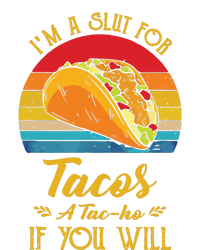 Im A Slut For Tacos A Tacho If You Will Funny Retro Women's Knotted Racerback Tank